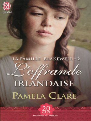 cover image of La famille Blakewell (Tome 2)--L'offrande irlandaise